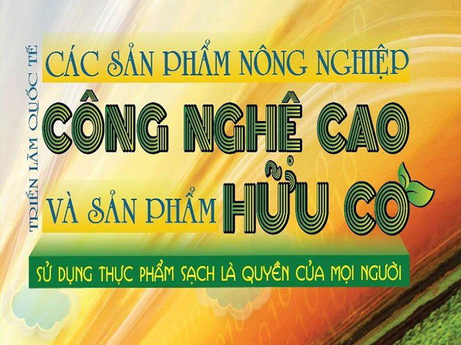 Đăng ký tham gia triển lãm quảng bá nông nghiệp công nghệ cao và sản phẩm hữu cơ tại Thành phố Hồ Chí Minh.