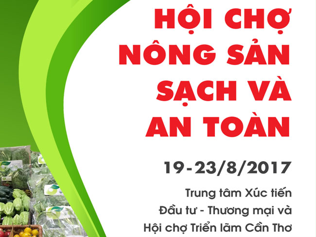 Hội chợ Nông sản sạch và an toàn 2017 tại Cần Thơ