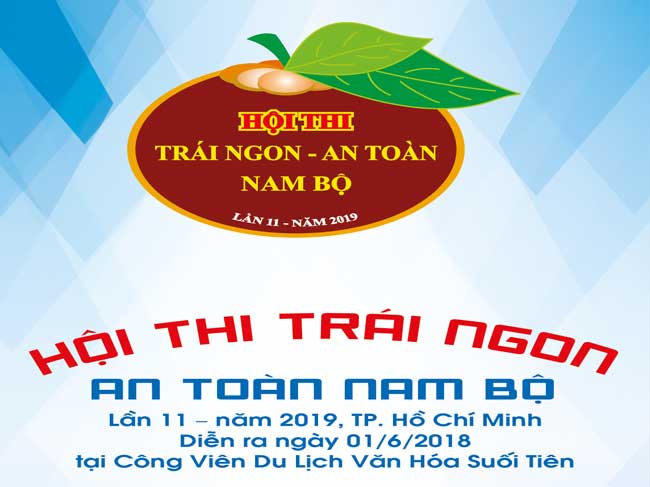 Hội thi Trái ngon – An toàn Nam bộ lần 11 – năm 2019
