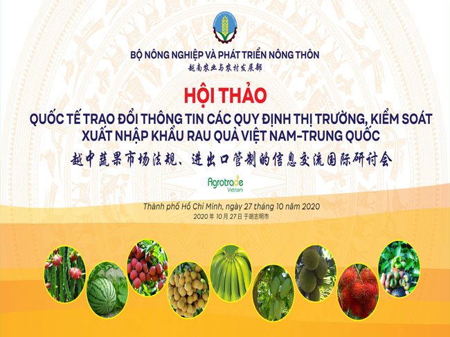 Hội thảo quốc tế trao đổi thông tin, các quy định thị trường, kiểm soát xuất nhập khẩu rau quả Việt Nam – Trung Quốc