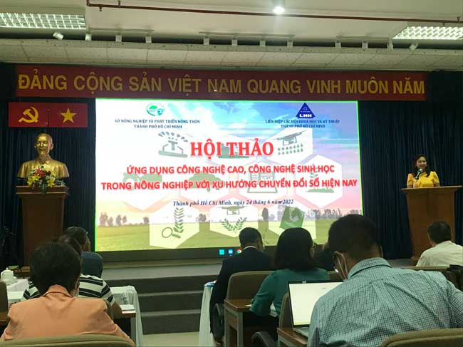 Hội thảo “Ứng dụng công nghệ cao, công nghệ sinh học trong nông nghiệp với xu hướng chuyển đổi số hiện nay”