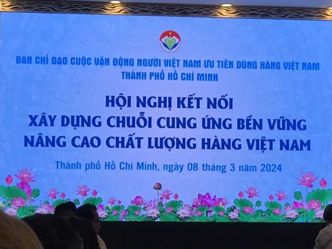 Hội nghị kết nối xây dựng chuỗi cung ứng bền vững, nâng cao chất lượng hàng Việt Nam 